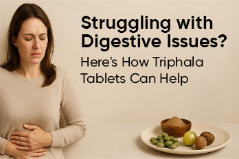 Struggling with Digestive Issues? Here’s How Triphala Can Help